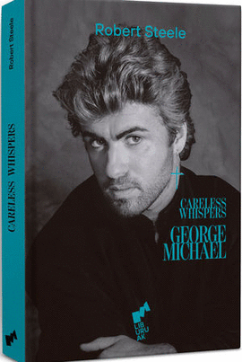 CARELESS WHISPER. GEORGE MICHAEL