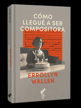 C�MO LLEGU� A SER COMPOSITORA