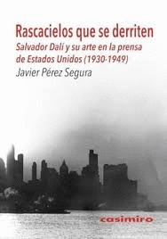 RASCACIELOS QUE SE DERRITEN: SALVADOR DALI