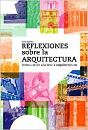 REFLEXIONES SOBRE LA ARQUITECTURA