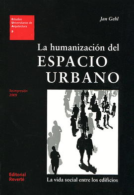 LA HUMANIZACION DEL ESPACIO URBANO