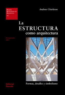 LA ESTRUCTURA COMO ARQUITECTURA