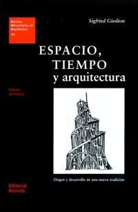 ESPACIO, TIEMPO Y ARQUITECTURA