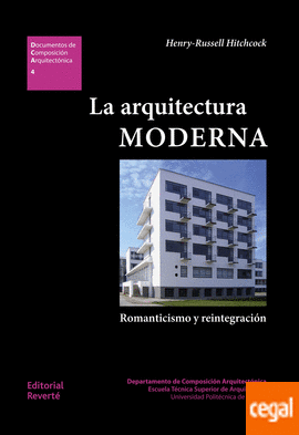 LA ARQUITECTURA MODERNA : ROMANTICISMO Y REINTEGRACIN