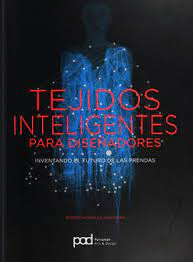 TEJIDOS INTELIGENTES PARA DISEADORES