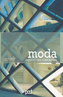 MODA ARQUITECTURA CORPORATIVA