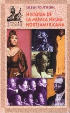 HISTORIA DE LA MSICA NEGRA NORTEAMERICANA