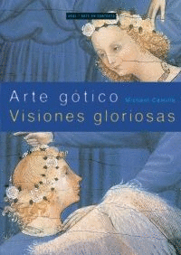 ARTE GTICO: VISIONES GLORIOSAS