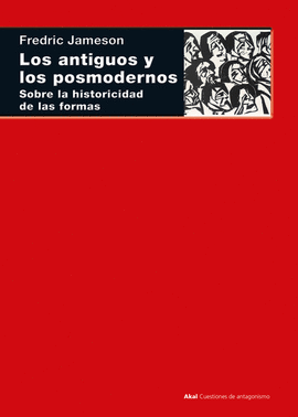 LOS ANTIGUOS Y LOS POSMODERNOS