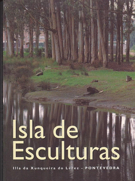 ROSA OLIVARES. ISLA DE ESCULTURAS