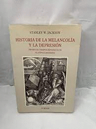 HISTORIA DE LA MELANCOLÍA Y LA DEPRESIÓN