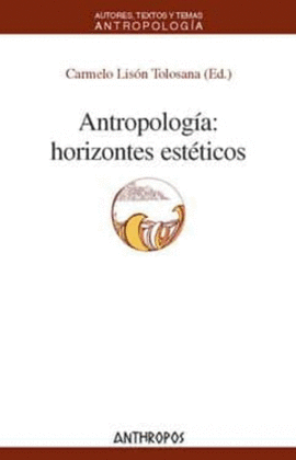 ANTROPOLOGA: HORIZONTES ESTTICOS