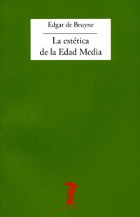 LA ESTETICA DE LA EDAD MEDIA