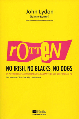 ROTTEN. NO IRISH, NO BLACKS, NO DOGS