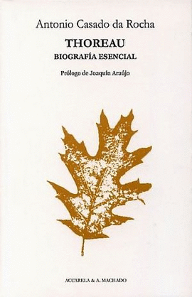 THOREAU BIOGRAFIA ESENCIAL