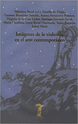 IMGENES DE LA VIOLENCIA EN EL ARTE CONTEMPORNEO