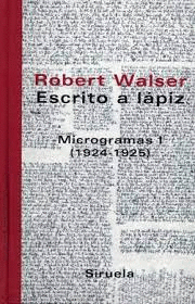 ESCRITO A LPIZ I : MICROGRAMAS (1924-1925)