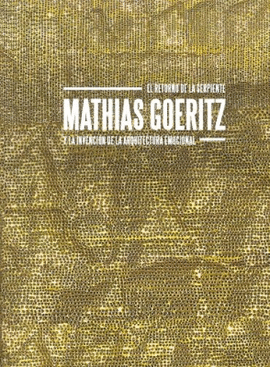 MATHIAS GOERITZ EL RETORNO DE LA SERPIENTE