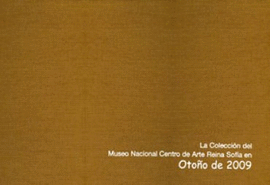 LA COLECCIN DEL MUSEO NACIONAL CENTRO DE ARTES REINA SOFIA