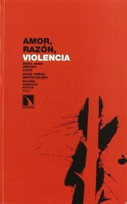 AMOR, RAZN, VIOLENCIA