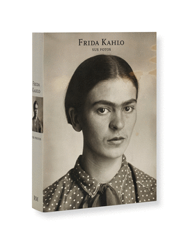 FRIDA KAHLO HER PHOTOS