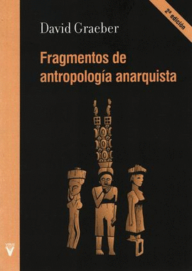 FRAGMENTOS DE ANTROPOLOGA ANARQUISTA