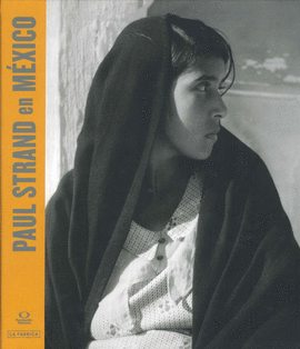 PAUL STRAND EN MXICO