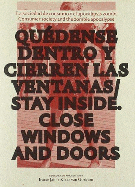 QUDENSE DENTRO Y CIERREN LAS VENTANAS