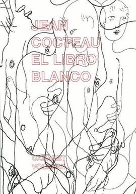 JEAN COCTEAU EL LIBRO BLANCO