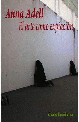EL ARTE COMO EXPIACION