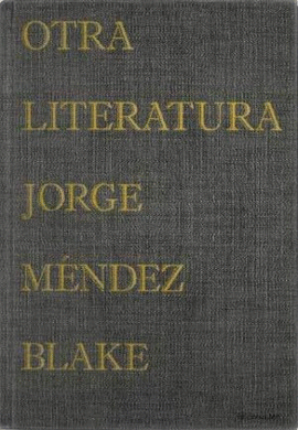 OTHER LITERATURE. JORGE MNDEZ BLAKE