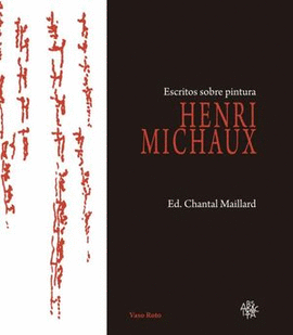 HENRY MICHAUX ESCRITOS SOBRE PINTURA