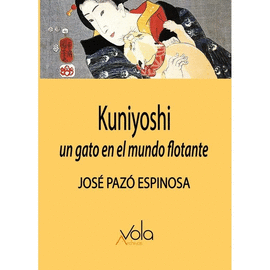 KUNIYOSHI. UN GATO EN EL MUNDO FLOTANTE