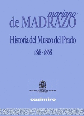 HISTORIA DEL MUSEO DEL PRADO 1818-1868