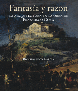 GOYA; FANTASA Y RAZN.