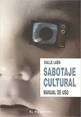 SABOTAJE CULTURAL : MANUAL DE USO