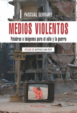 MEDIOS VIOLENTOS