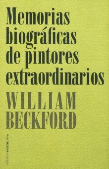 MEMORIAS BIOGRAFICAS DE PINTORES EXTRAORDINARIOS