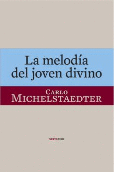 LA MELODIA DEL JOVEN DIVINO