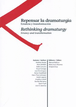 REPENSAR LA DRAMATURGIA, ERRANCIA Y TRANSFORMACIN.