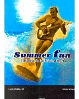 SUMMER FUN. HISTORIA DE LA MÚSICA SURF