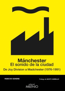 MNCHESTER. EL SONIDO DE LA CIUDAD