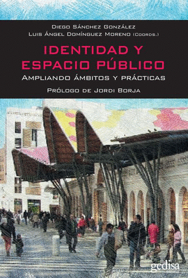 IDENTIDAD Y ESPACIO PBLICO : AMPLIANDO MBITOS Y PRCTICAS