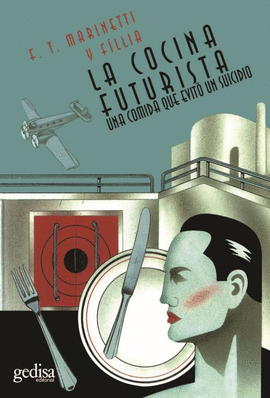 LA COCINA FUTURISTA : UNA COMIDA QUE EVIT UN SUICIDIO