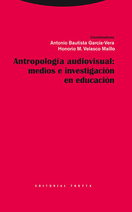 ANTROPOLOGA VISUAL : MEDIOS E INVESTIGACIN EN EDUCACIN