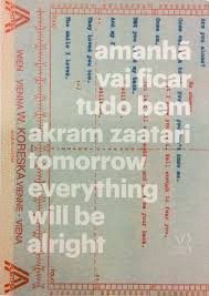 AKRAM ZAATARI. TOMORROW EVERYTHING WILL BE ALLRIGHT