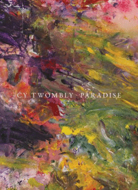 CY TWOMBLY PARADISE (ENGLISH)
