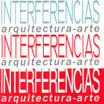 INTERFERENCIAS ARQUITECTURA-ARTE
