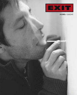 EXIT#70 HUMO / SMOKE