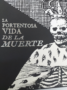 LA PORTENTOSA VIDA DE LA MUERTE
